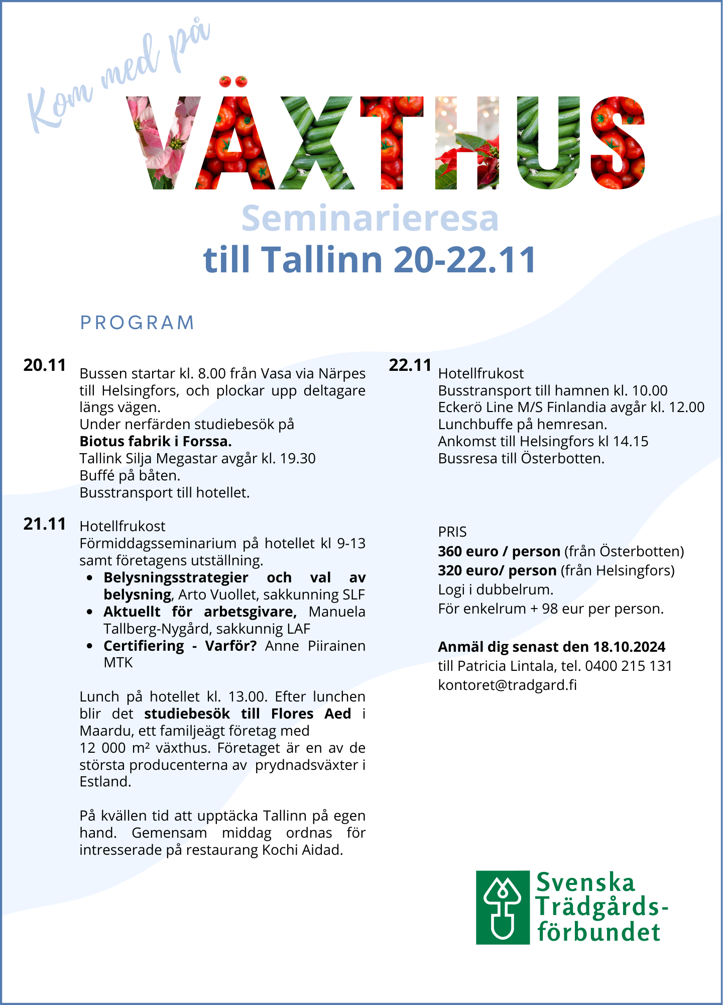 Växthusseminarium 2024 i Tallinn